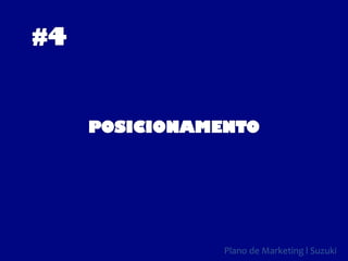 Plano de Marketing l Suzuki
 