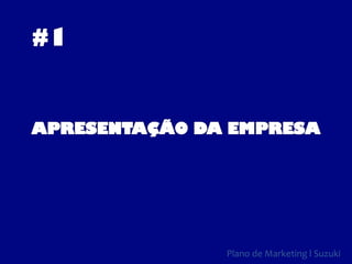 Plano de Marketing l Suzuki
 
