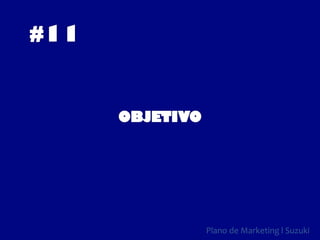 Plano de Marketing l Suzuki
 