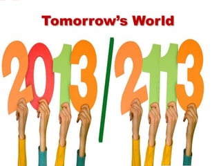 Tomorrow’s World

 Resiliência

 
