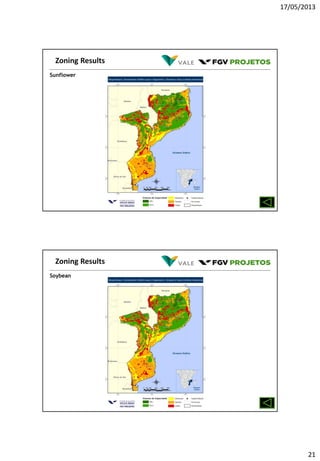 17/05/2013
21
Sunflower
Zoning Results
Soybean
Zoning Results
 