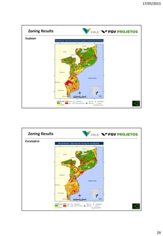 17/05/2013
29
Soybean
Zoning Results
Eucalyptus
Zoning Results
 