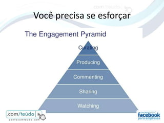 Você precisa se esforçar
 