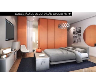 SUGESTÃO DE DECORAÇÃO STUDIO 45 M2

 