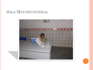 SALA MULTIFUNCIONAL
 