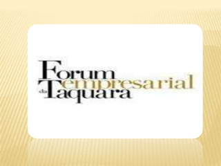 Apresentação forum taquara