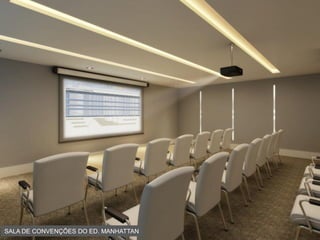 SALA DE CONVENÇÕES DO ED. MANHATTAN
 