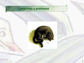 Cumprindo a promessa 
