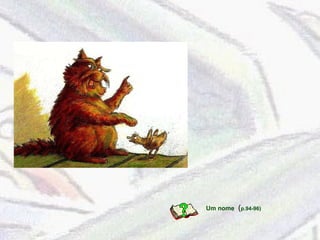 Um nome   ( p.94-96)  