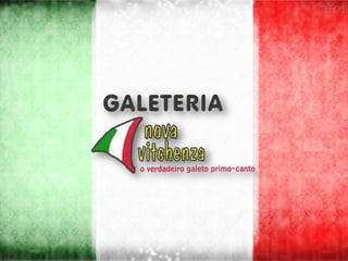 Briefing Galeteria Nova Vitchenza