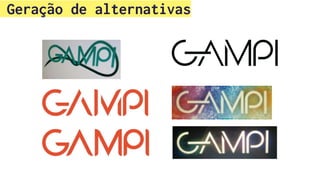 Geração de alternativas
 