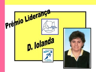 Prémio Liderança D. Iolanda 