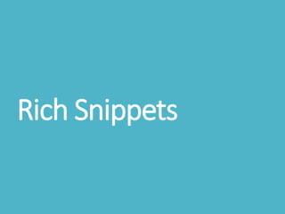 Rich Snippets
 