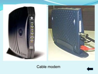 Cable modem
 