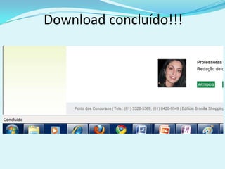 Download concluído!!!
 