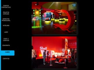 EVENTOS
CORPORATIVOS
PROJETOS
ESPECIAIS
MARKETING
PROMOCIONAL
HOTELARIA

LAZER

STAFF E
LOGÍSTICA
CENOGRAFIA

CASES

CONTATOS

 