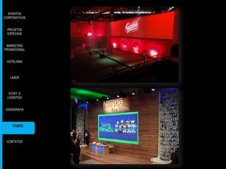 EVENTOS
CORPORATIVOS
PROJETOS
ESPECIAIS
MARKETING
PROMOCIONAL
HOTELARIA

LAZER

STAFF E
LOGÍSTICA
CENOGRAFIA

CASES

CONTATOS

 