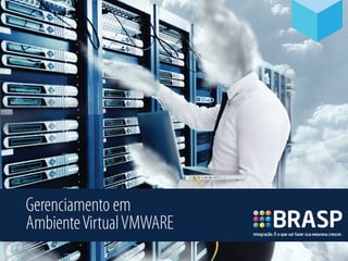 Gerenciamento em ambiente virtual VMware