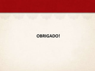 OBRIGADO!