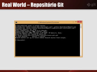 Real World – Repositório Git
 
