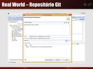 Real World – Repositório Git
 