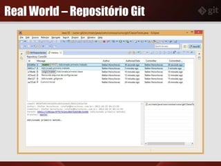 Real World – Repositório Git
 