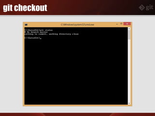 git checkout
 