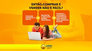 ENTÃO,COMPRAR E
VENDER NÃO É FÁCIL?

 
