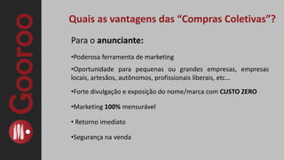 Degustar ou testar novos produtos e serviços