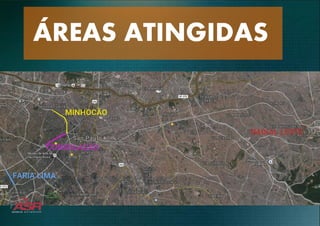 AREAS ATINGIDAS
 