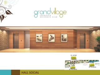 HALL SOCIAL
ED. JATOBÁ
ED. PALMEIRA
ED. PAU BRASIL
 