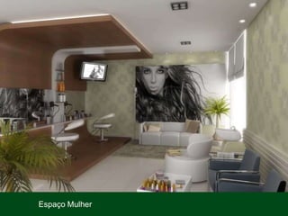 Espaço Mulher
 