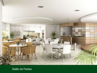 Salão de Festas
 