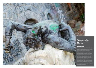 Sinopse das
Obras
ENCONTROS:
No formato Mesa-Redonda, no
qual o mediador fará uma breve
explicação sobre o Projeto
Cultural e sobre a temática,
conversando a seguir com dois
representantes relacionados
ao tema. Estas apresentações
ocorrerão em espaço fechado
com capacidade mínima para
100 pessoas. Não será cobrada
entrada e a ordem de chegada
será o critério caso seja atingida
a lotação máxima.
 