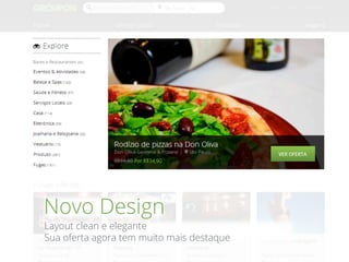 Novo Design
Layout clean e elegante
Sua oferta agora tem muito mais destaque
Bares e Restaurantes (86)
 