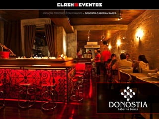 ESPAÇOS PRÓPRIOS CONVENIADOS » DONOSTIA TABERNA BASCA

 