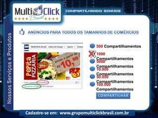 500 Compartilhamentos
1000
Compartilhamentos
5000
Compartilhamentos
10.000
Compartilhamentos
50.000
Compartilhamentos
100.000
Compartilhamentos
 