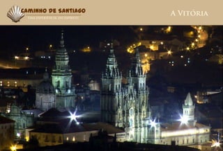 Caminho de Santiago
 