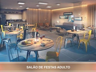 SALÃO DE FESTAS ADULTO
 