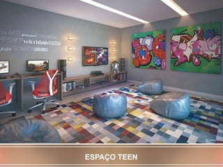 ESPAÇO TEEN
 