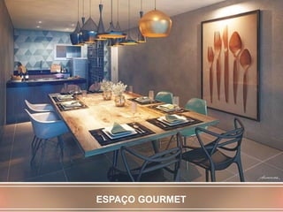 ESPAÇO GOURMET
 