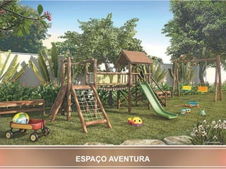 ESPAÇO AVENTURA
 