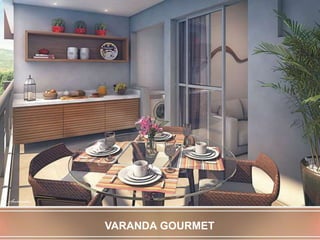 VARANDA GOURMET
 