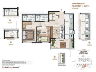 APARTAMENTO
2 QUARTOS (1 SUÍTE)
56,88M2
 
