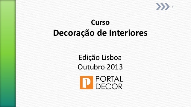 Curso Decoraç u00e3o de Interiores Lisboa apresentaç u00e3o Gulzar Quintino -> Emprego Decoração De Interiores Lisboa Curso Decoraç u00e3o de Interiores Lisboa apresentaç u00e3o Gulzar Quintino -> Emprego Decoração De Interiores Lisboa