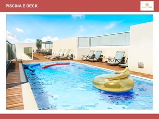 PISCINA E DECK
 