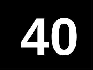 40 