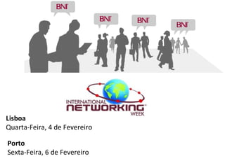 Lisboa  Quarta-Feira, 4 de Fevereiro Porto Sexta-Feira, 6 de Fevereiro  