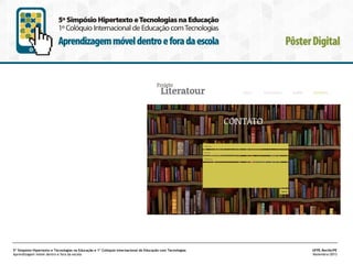 5º Simpósio Hipertexto e Tecnologias na Educação e 1º Colóquio Internacional de Educação com Tecnologias
Aprendizagem móvel dentro e fora da escola

UFPE.Recife/PE
Novembro/2013

 