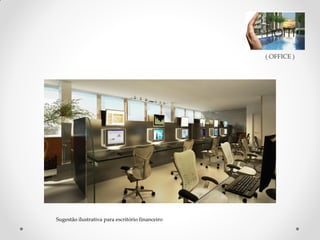 ( OFFICE )

Sugestão ilustrativa para escritório financeiro

KELVI ADRIANO DIAS
Consultor de investimentos Imobiliários CRECI: 41563
(51)8201-2795. kelvi.consultor@gmail.com

 